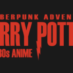Harry Potter Cyber Punk Adventure_ The 1980's Anime 0-21 screenshot
